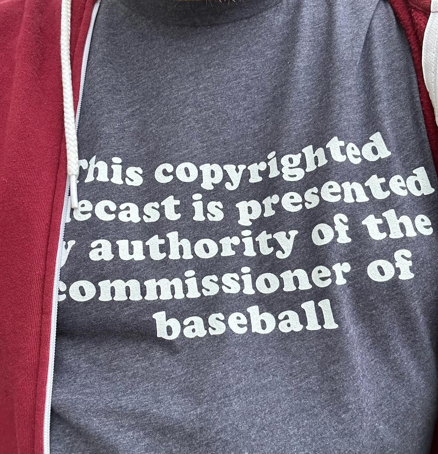 By Authority of the Commissioner of Baseball unisex t-shirt