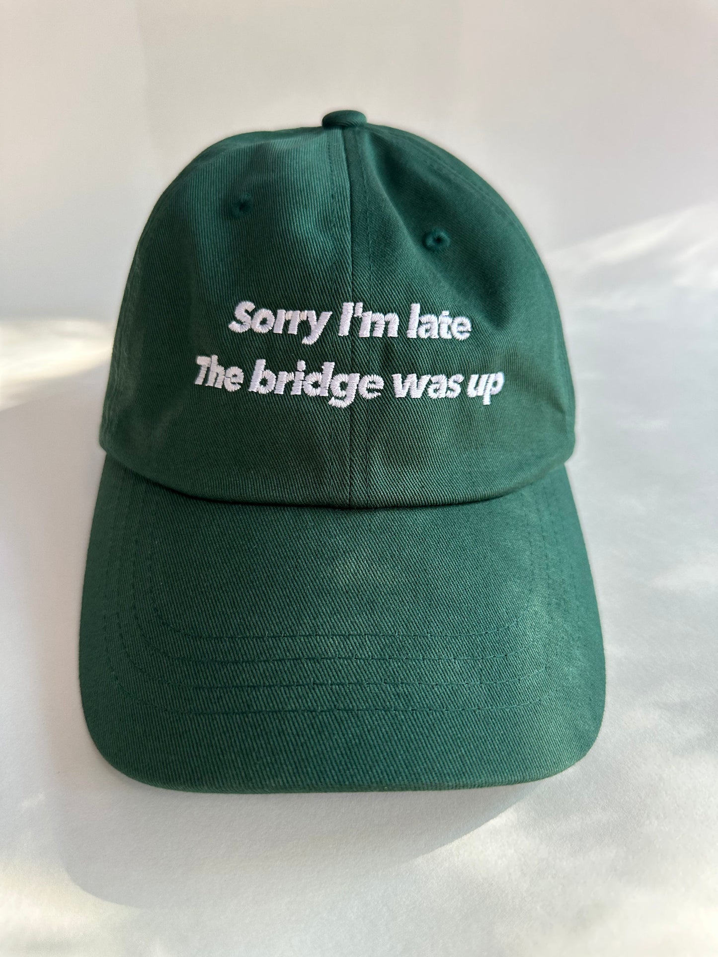 Sorry I'm late, the bridge was up hat