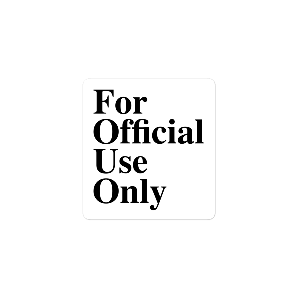 For Official Use Only sticker
