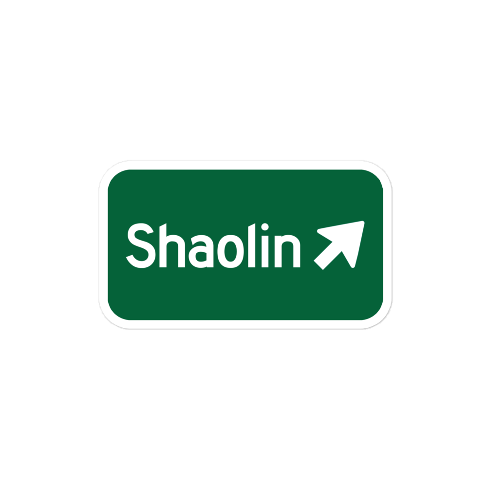Shaolin exit sign sticker