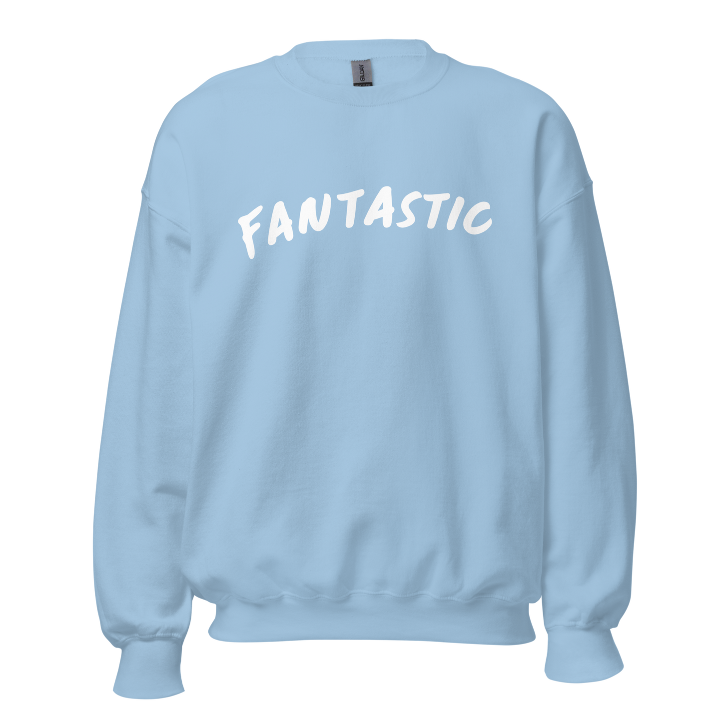 Fantastic Unisex Sweatshirt