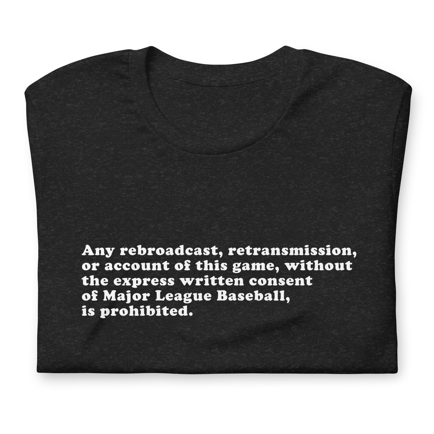 MLB Disclaimer Unisex t-shirt