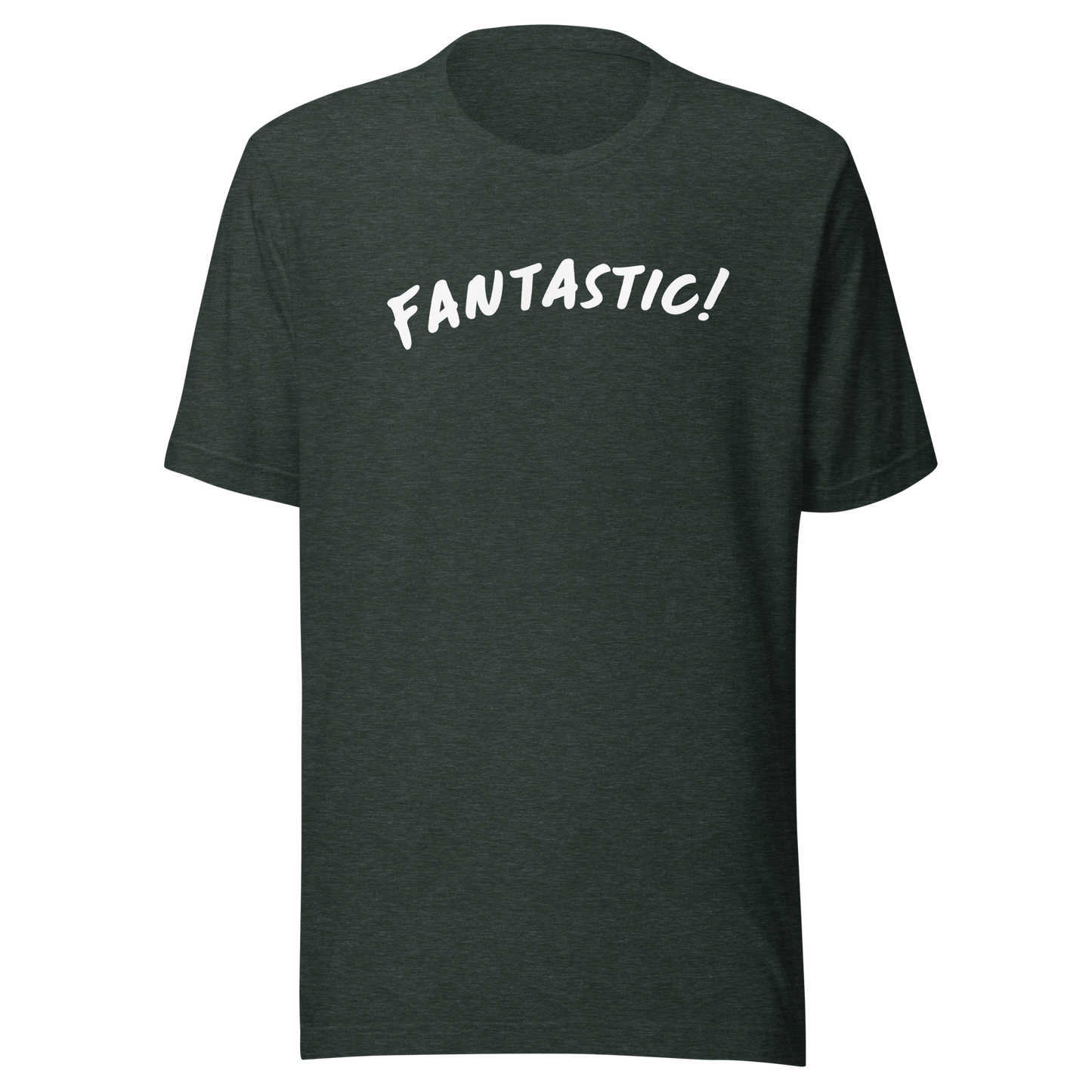 Fantastic Unisex t-shirt
