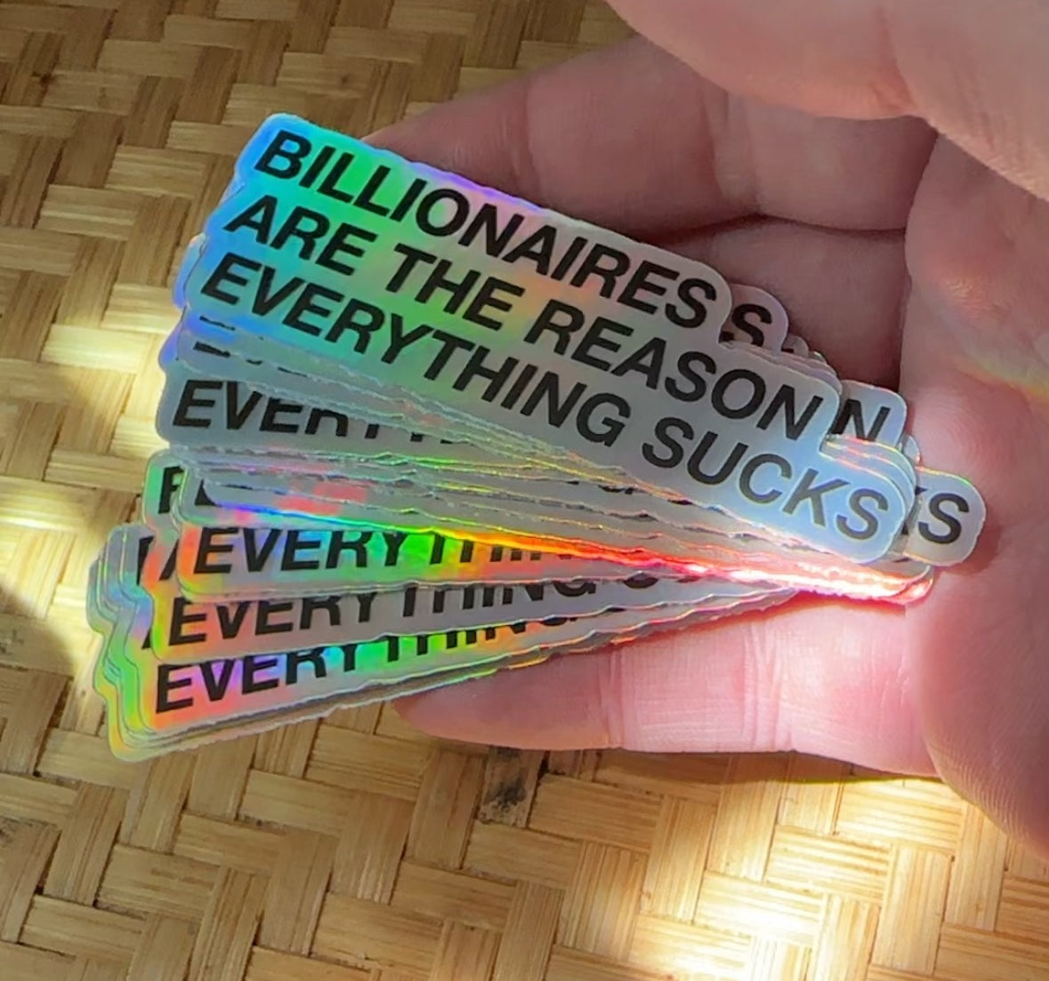 Billionaires are the reason everything sucks hologram sticker