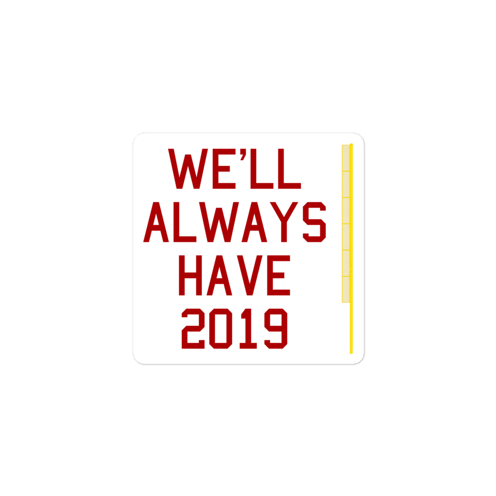 We'll Always Have 2019 Nats sticker