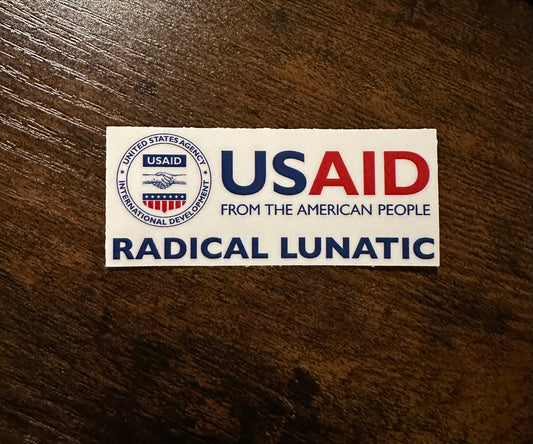 USAID Radical Lunatic sticker