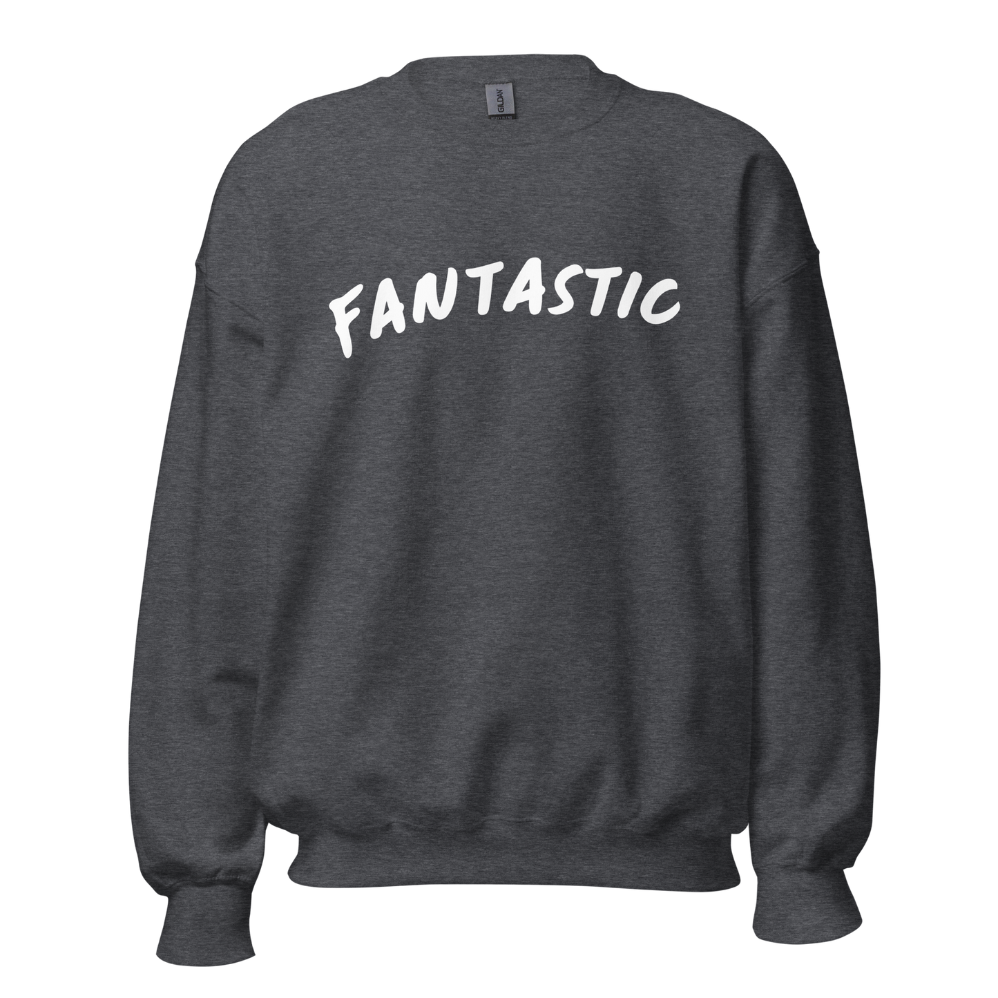 Fantastic Unisex Sweatshirt