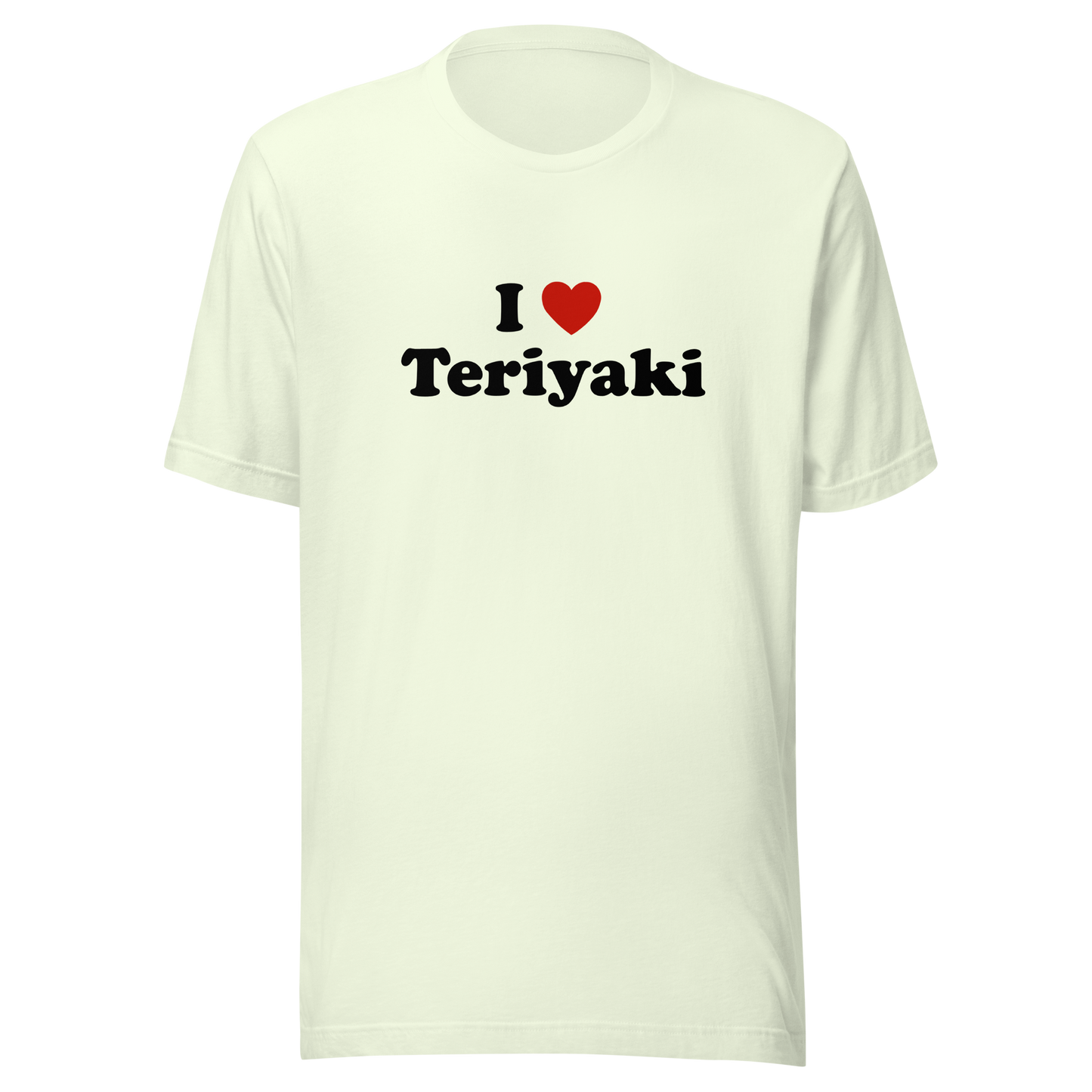 I heart Teriyaki! t-shirt