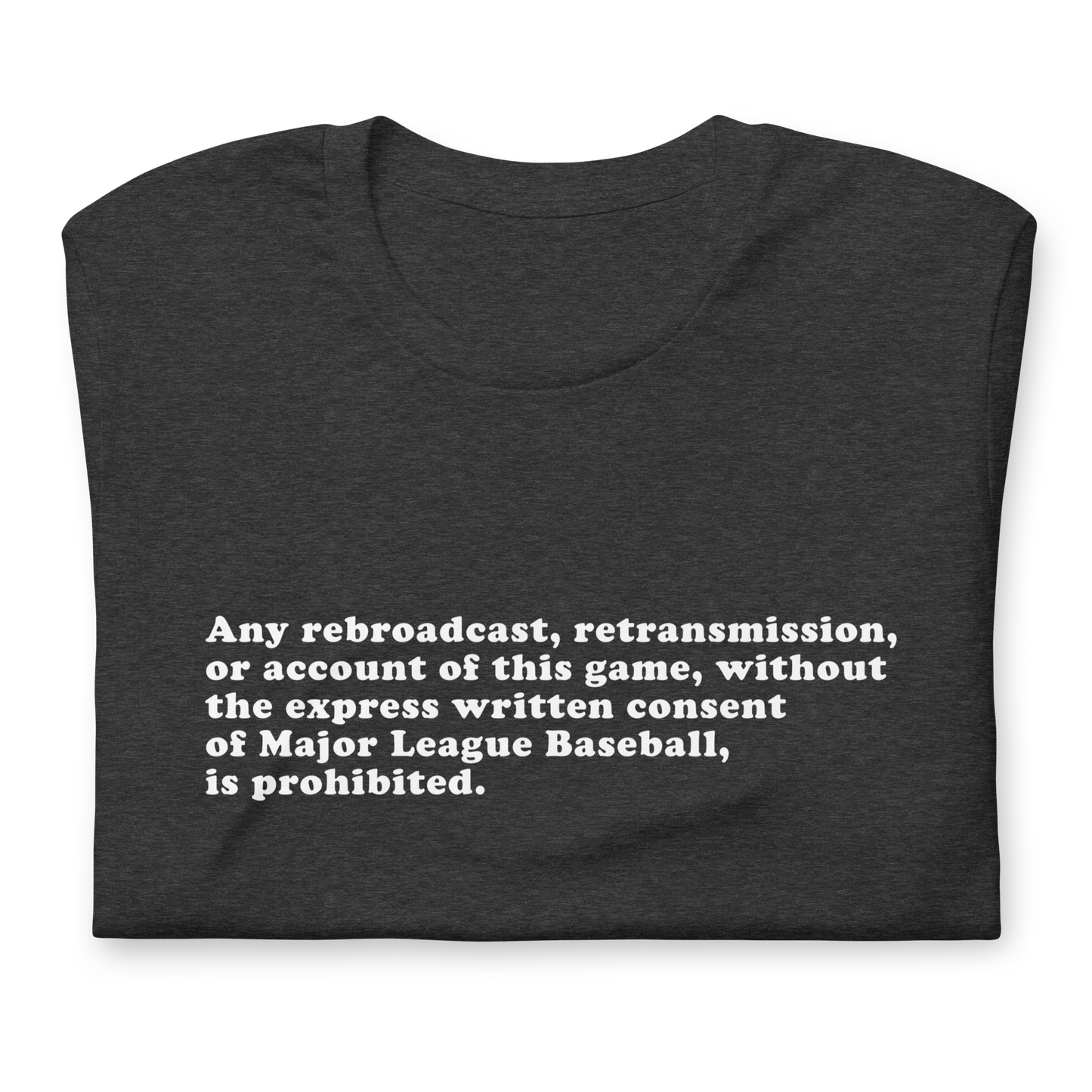 MLB Disclaimer Unisex t-shirt